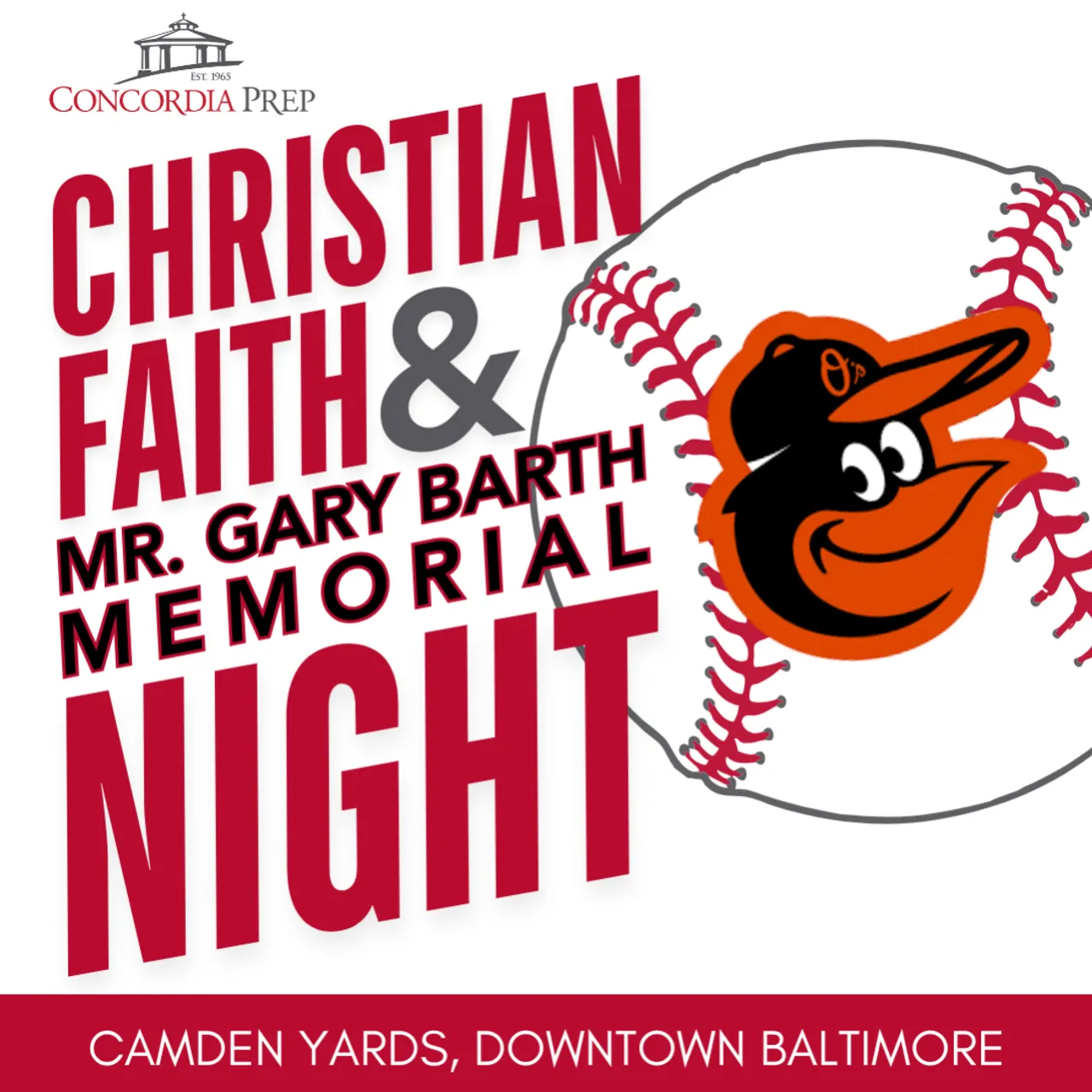 White background with "Christian Faith and Mr. Gary Barth Memorial night" text in red along with baseball graphic with Oriole bird overlay