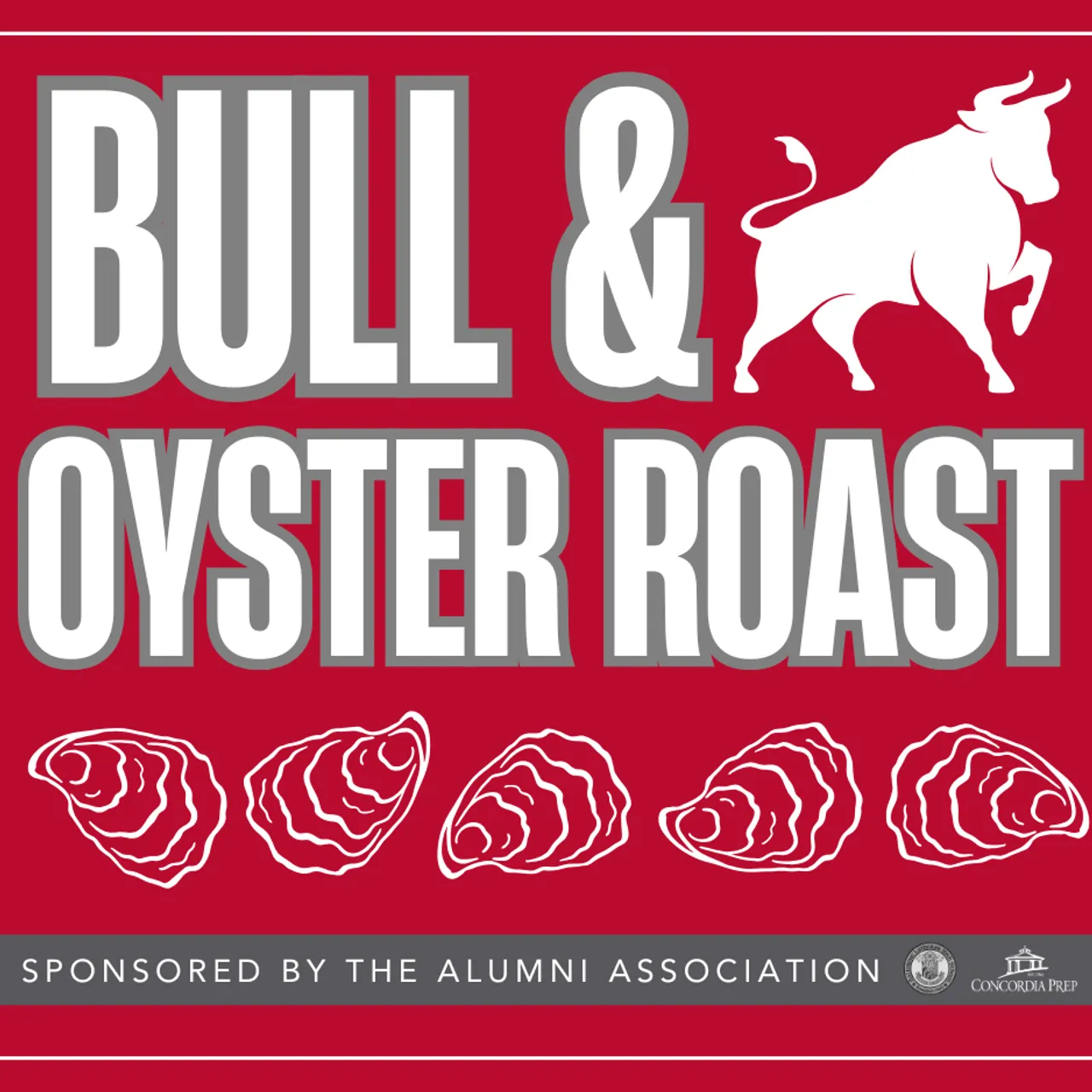 Red background with images of a bull and oysters in white along with "Bull and Oyster Roast" sponsored by the Alumni Association with the former Baltimore Luther School seal and the current School logo.