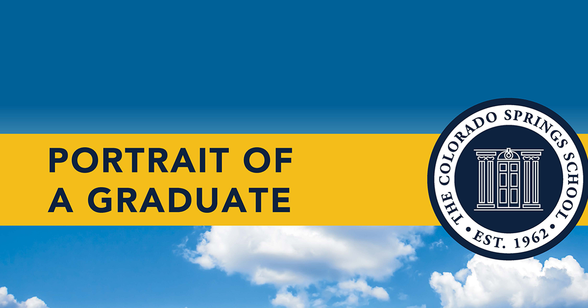 Portrait of a Graduate - The Colorado Springs School