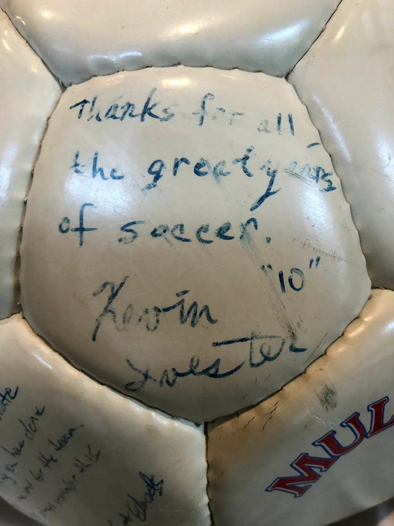 The soccer ball my 1987 Final Four team gave Mr. Neville, our coach.